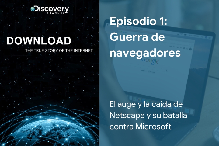 La Guerra de Navegadores: Una Batalla que Cambió la Historia de Internet